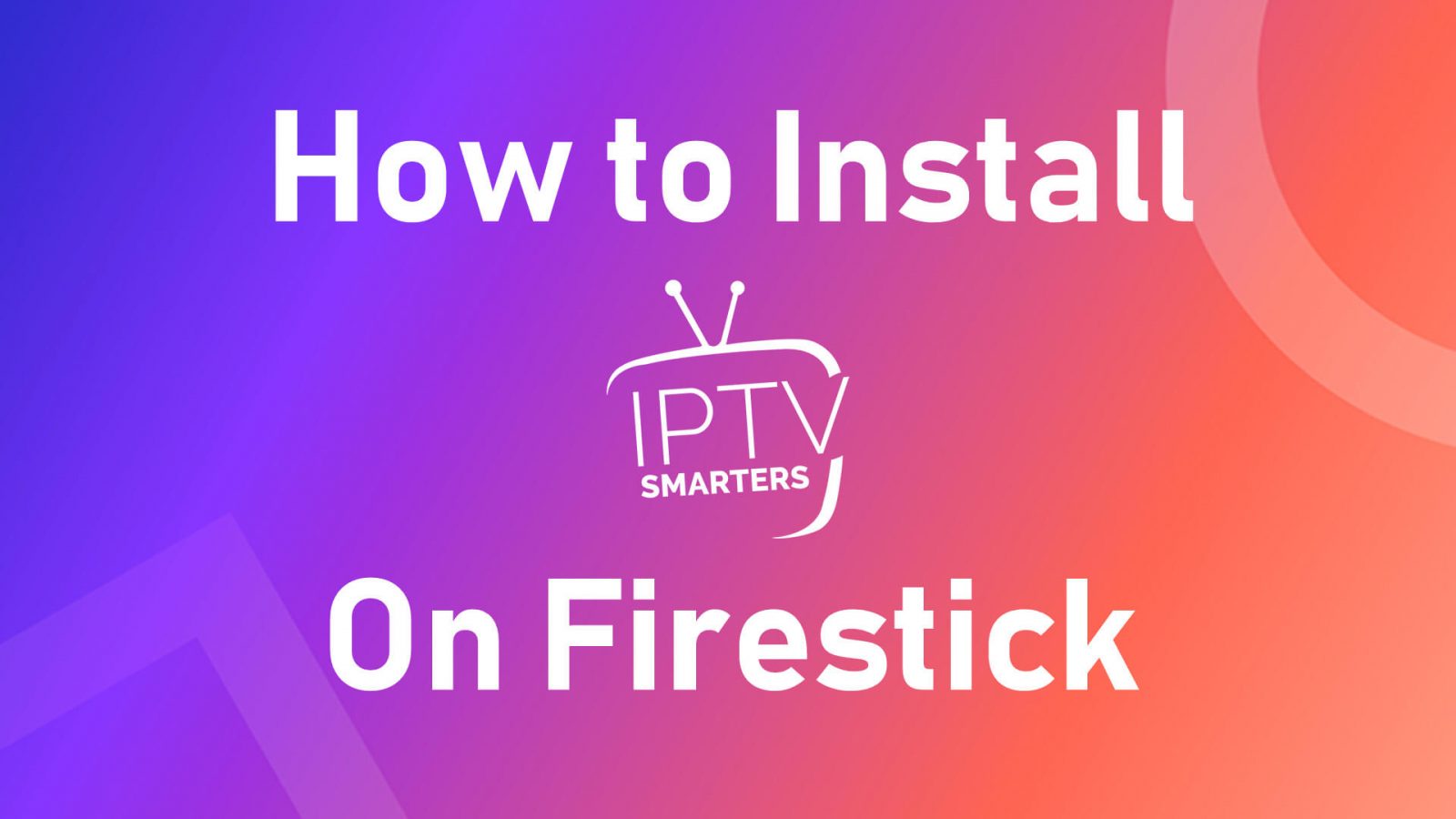 best iptv app for firestick 2019