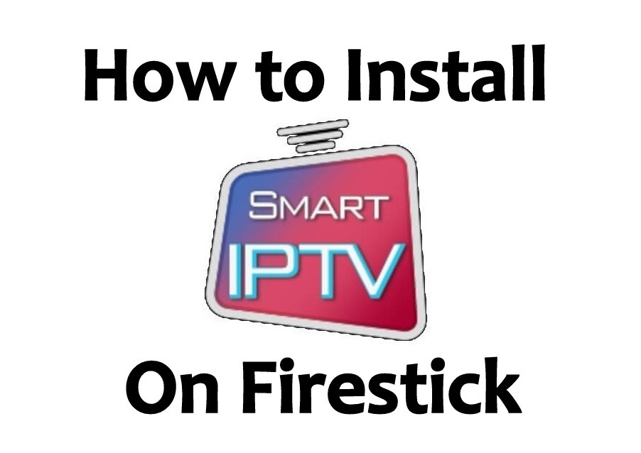 Smart IPTV Firestick