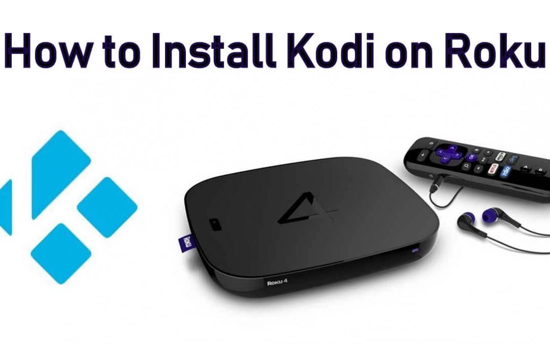 How to Get Kodi for Roku without Jailbreaking | Setup with Screenshots