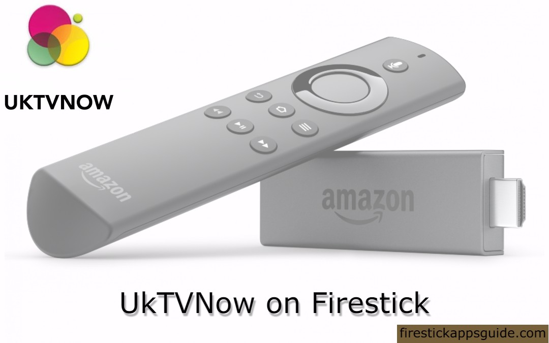 How to Install UkTVNow for Firestick/ FireTV