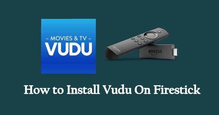 How to Install and Watch Vudu on Firestick / Fire TV [2022]