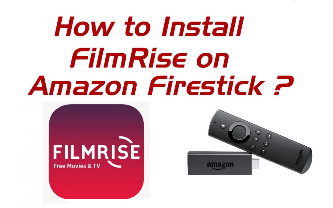 Install FilmRise on FireStick