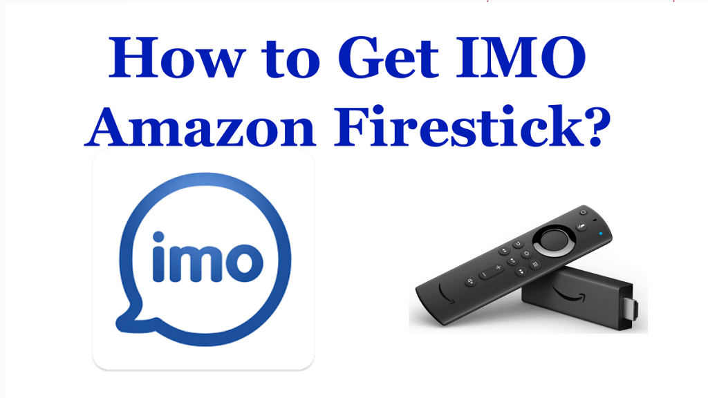 IMO on Firestick