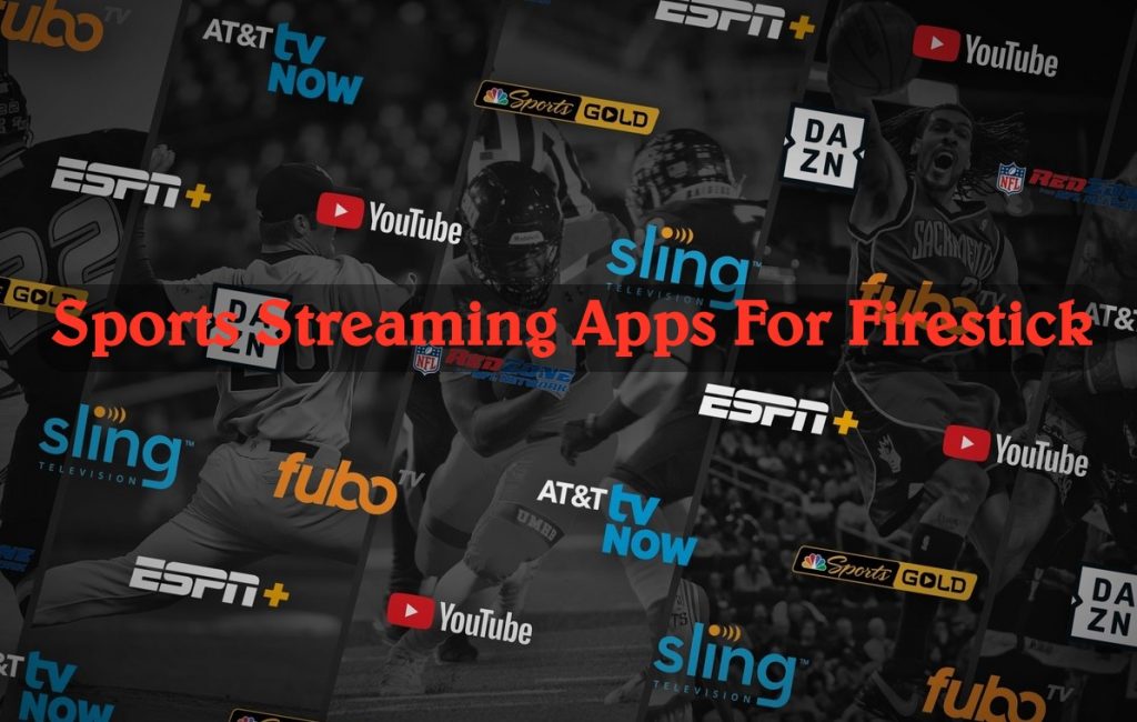 Best Sports Streaming Apps for Firestick