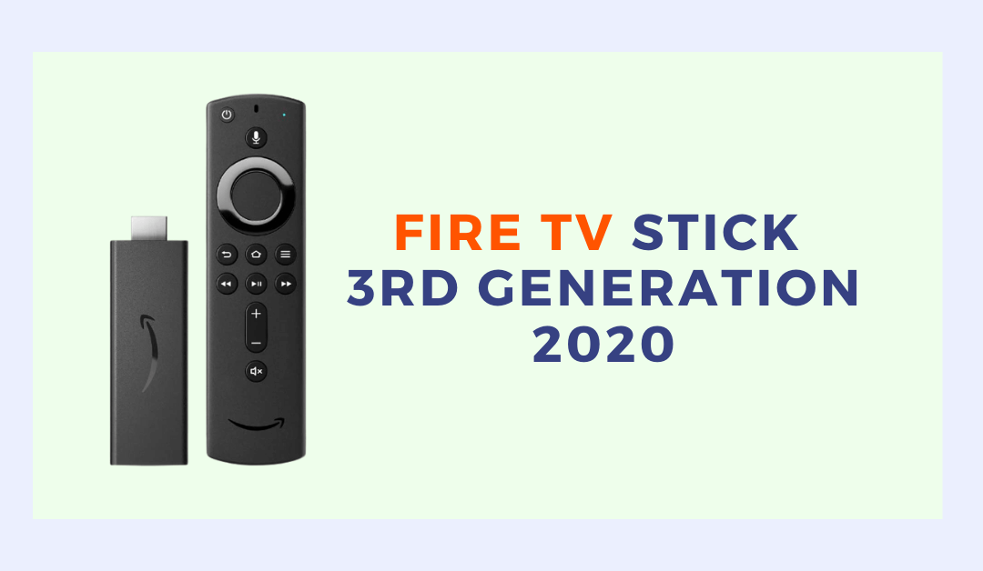 Fire TV Stick - 3rd Gen (2020)