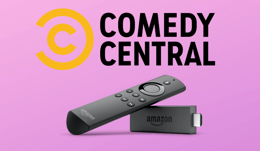 How to Stream Comedy Central Live Online on Firestick