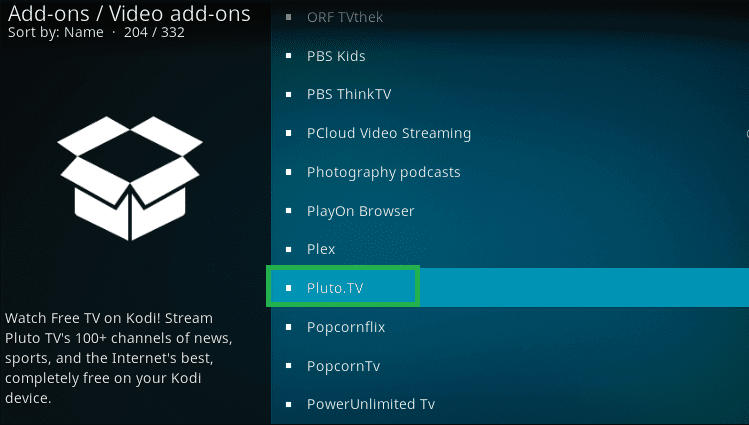 Select Pluto Tv under Video addons