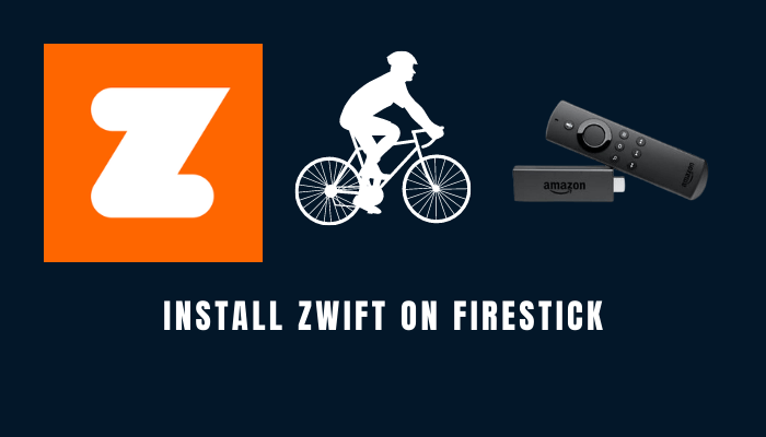 How to Install Zwift on Firestick / Fire TV Easily