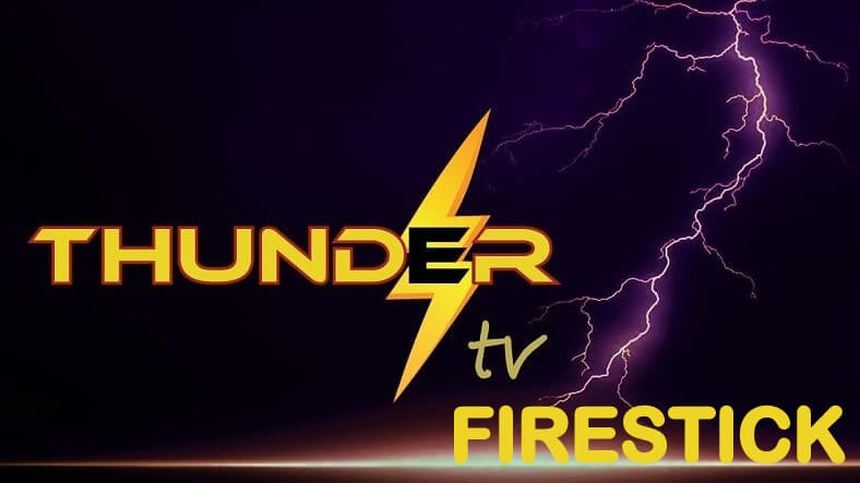 thunder tv iptv firestick