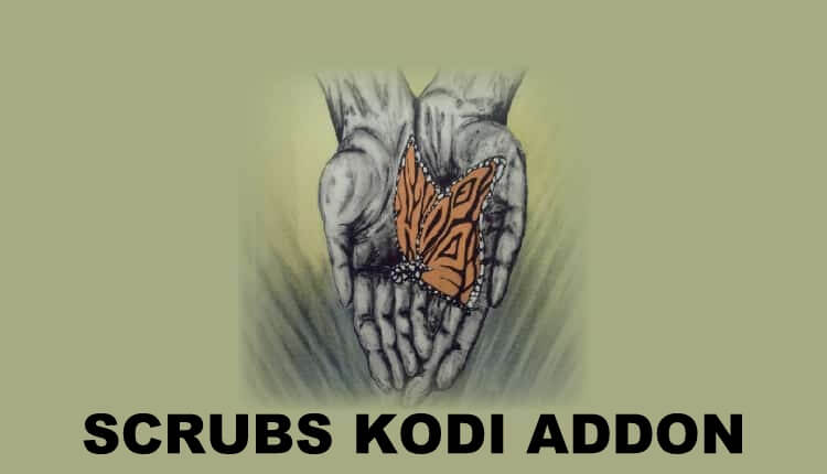 Scrubs Kodi Addon