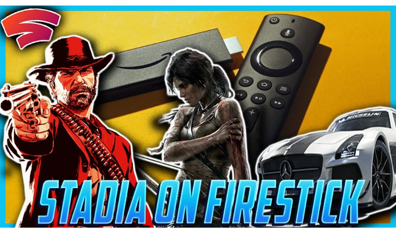 How to Install Stadia and Play Games on Firestick [2022]
