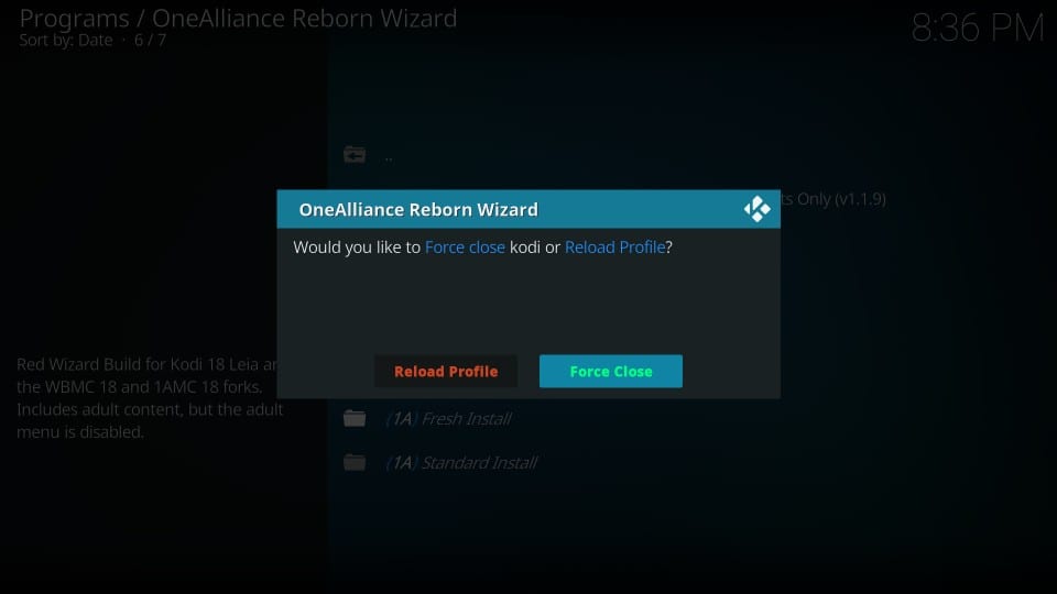 Select Force Close to install Red Wizard Build Kodi
