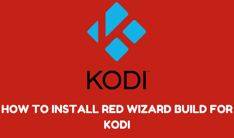 Red Wizard Build Kodi