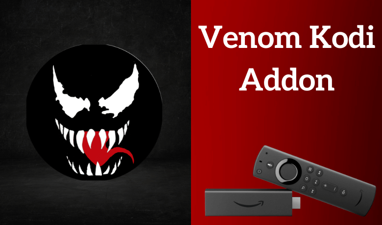 How to Download and Use Venom Kodi Addon