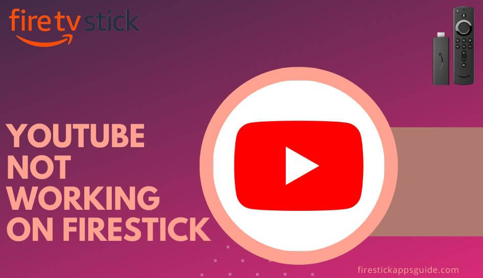 Is YouTube Not Working on Firestick? Here are 12 Ways to Fix