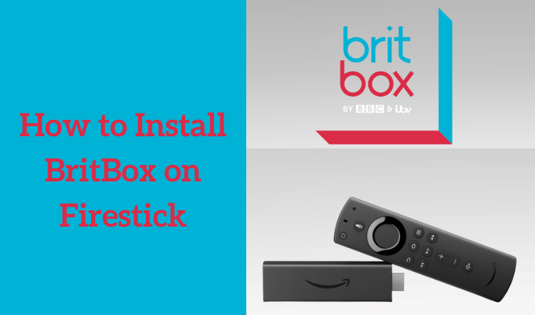 How to Install BritBox on Firestick / Fire TV
