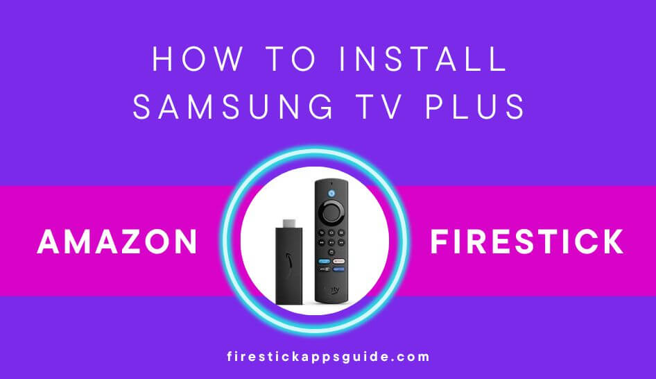 Samsung TV Plus on Firestick