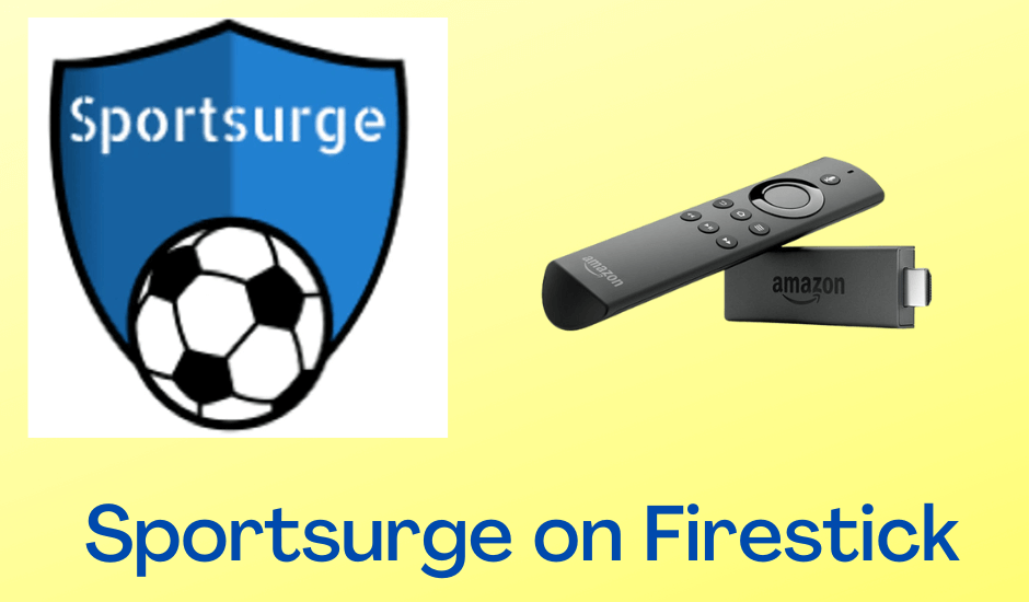 Sportsurge on Firestick