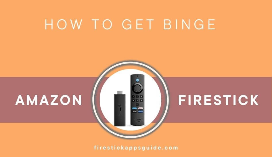 How to Get Binge on Amazon Firestick / Fire TV