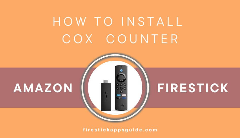 Cox Counter on Firestick