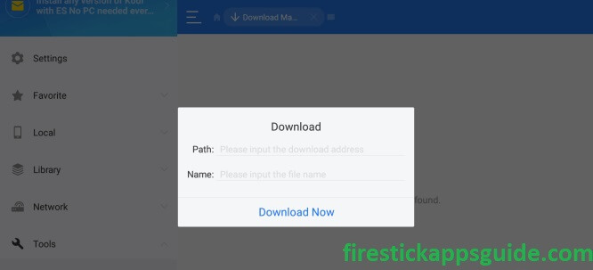 Enter path name and File name of HesGoal on Firestick
