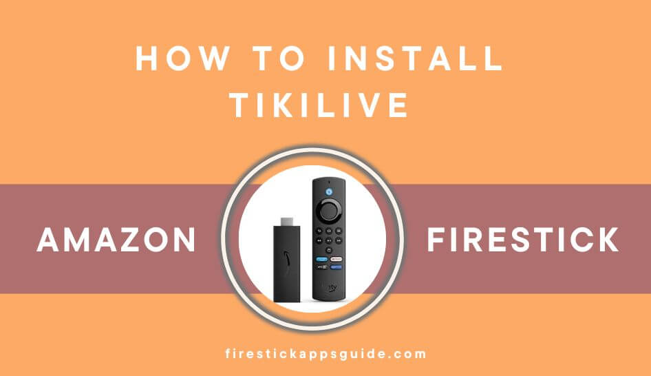TikiLive on Firestick