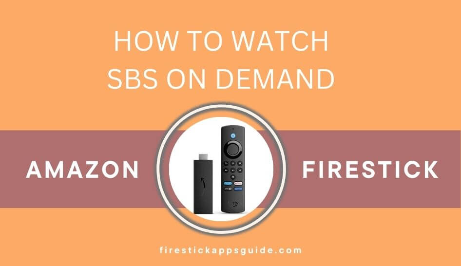 How to Get SBS on Demand on Firestick / Fire TV