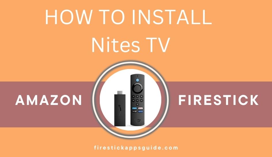 How to Sideload Nites TV on Firestick / Fire TV