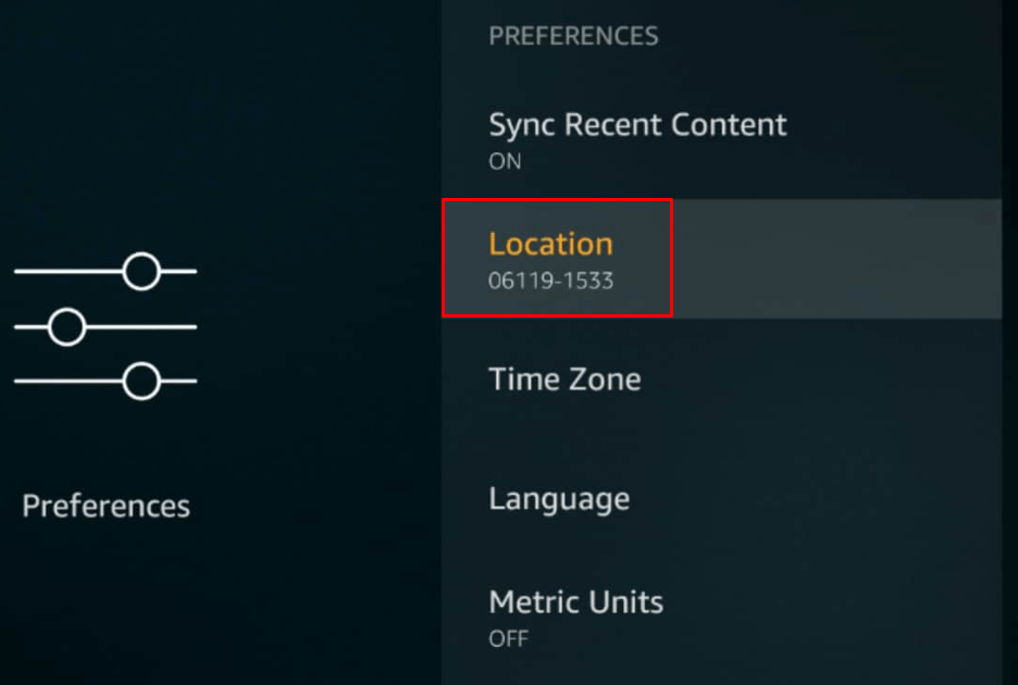 Click Location to change it on Firestick